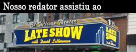 Eu assisti aos programas do Letterman e do Leno